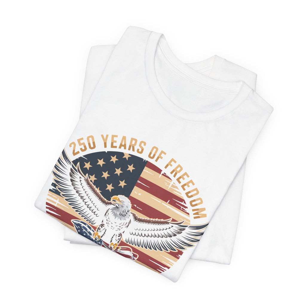 Patriotic T-Shirt - 250 Years of Freedom Eagle 1776–2026