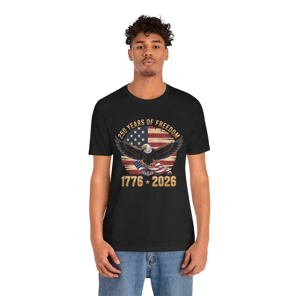 Patriotic T-Shirt - 250 Years of Freedom Eagle 1776–2026