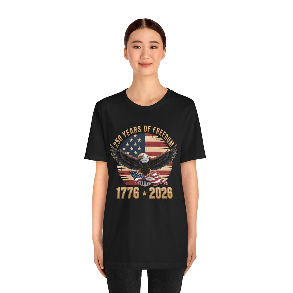 Patriotic T-Shirt - 250 Years of Freedom Eagle 1776–2026